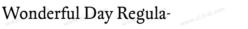 Wonderful Day Regula字体转换
